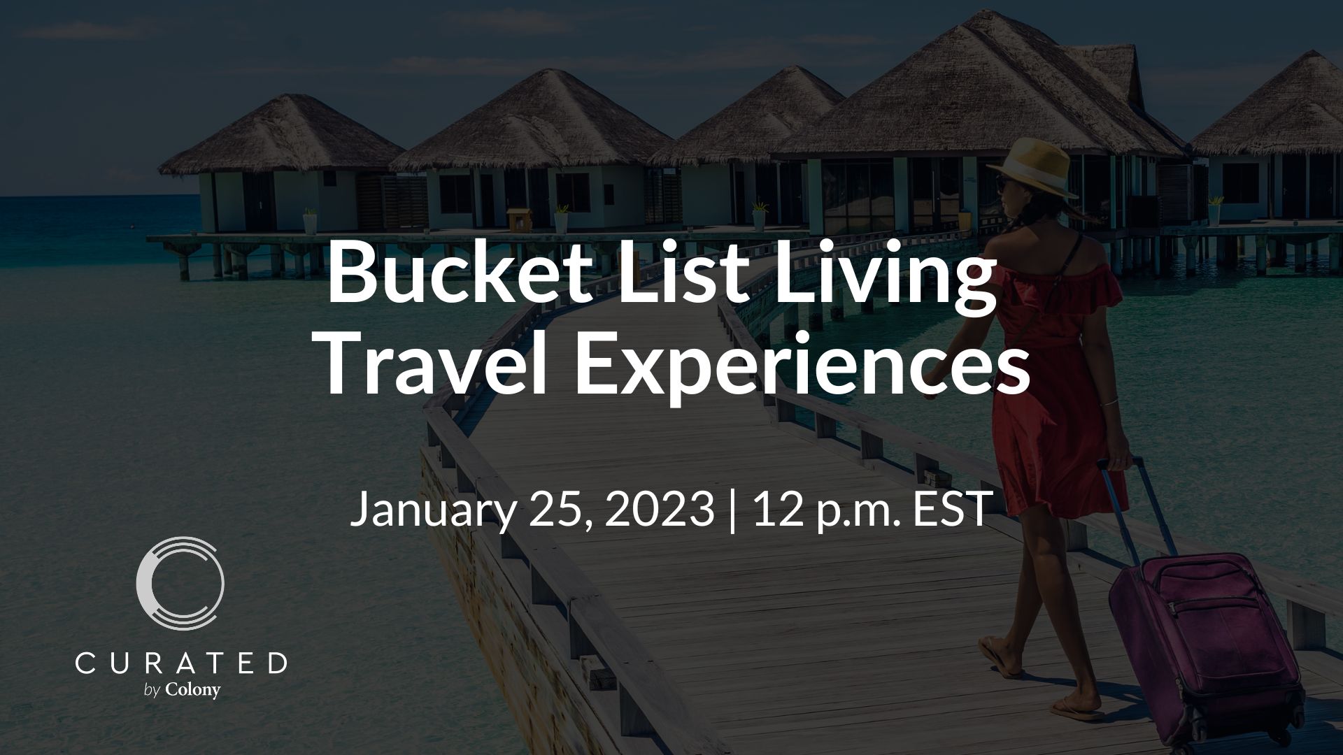 Bucket list living travel experiences