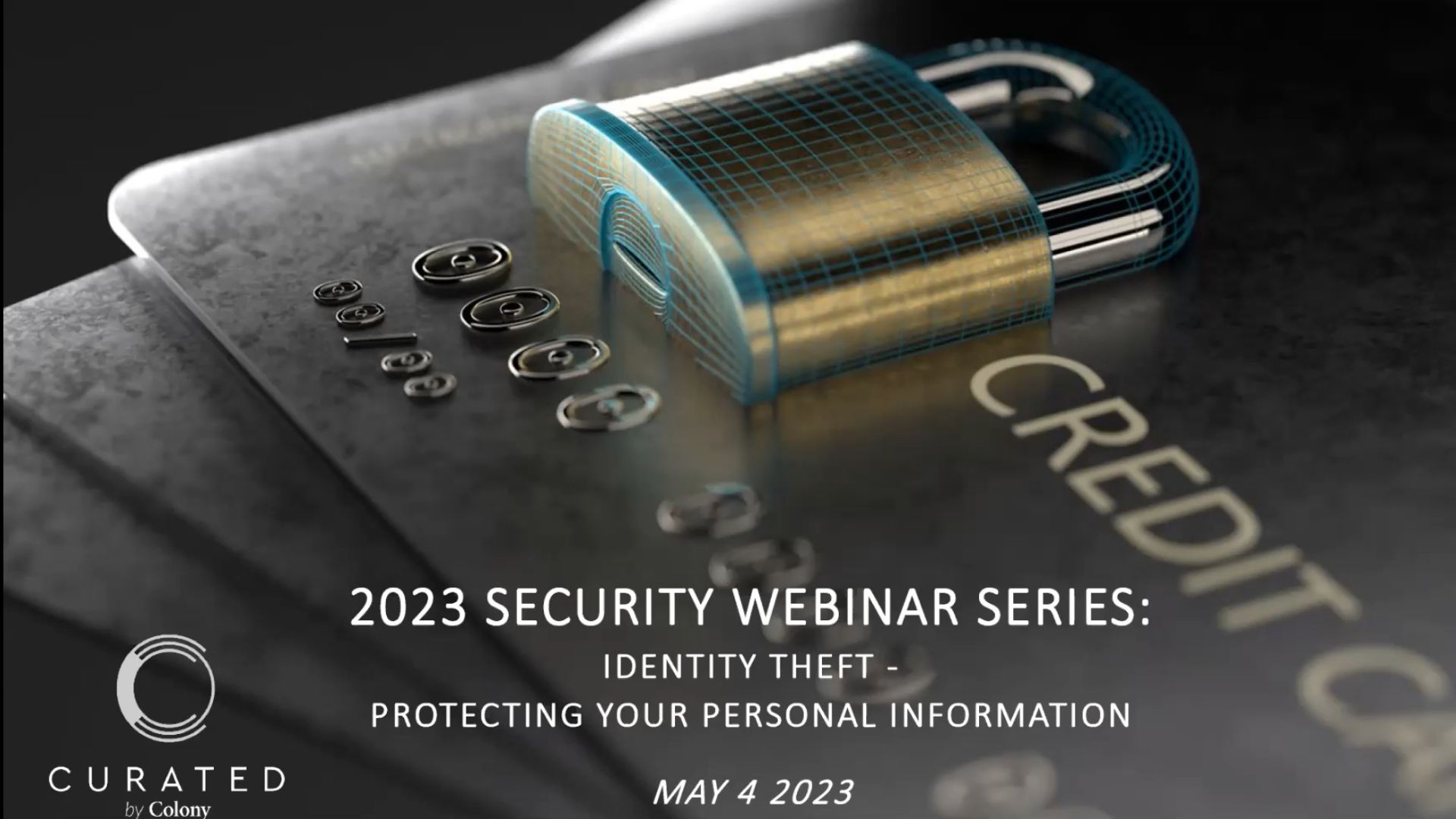 Curated by Colony - Identity Theft Webinar