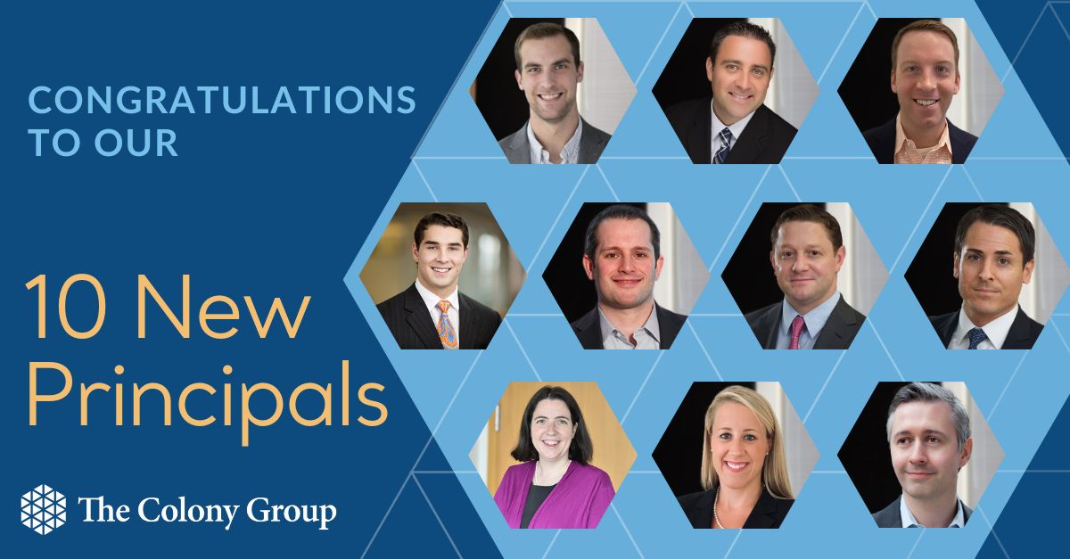 THE COLONY GROUP ANNOUNCES PROMOTION OF TEN NEW PRINCIPALS